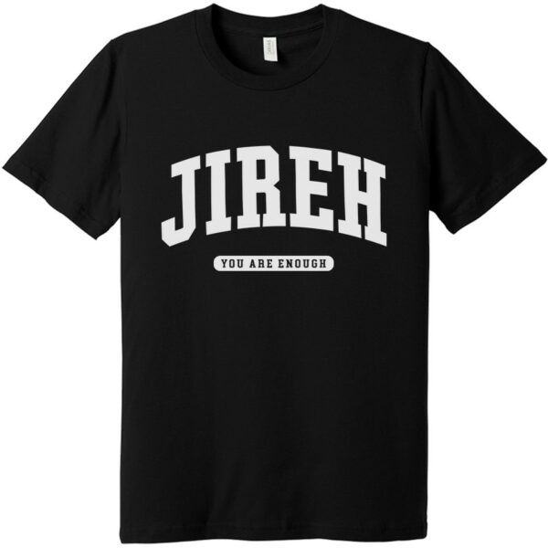 Jireh You Are Enough Men's Shirt in black color