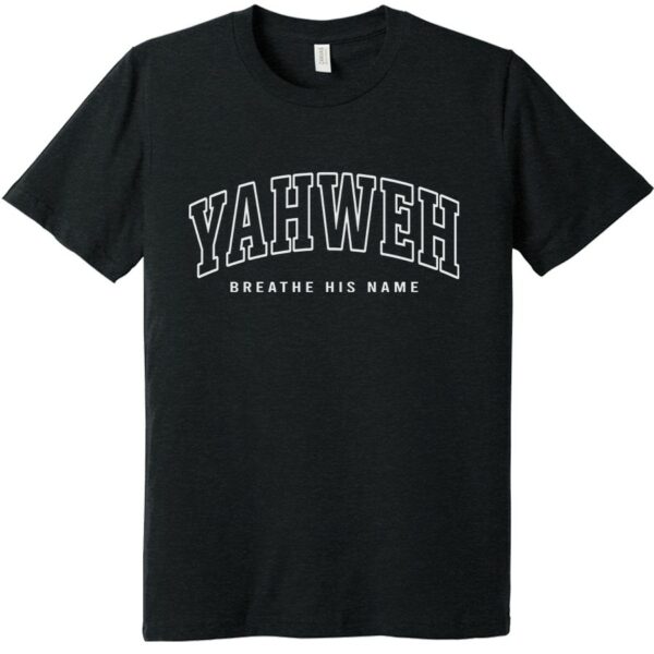 Yahweh Breath His Name men's shirt in black color