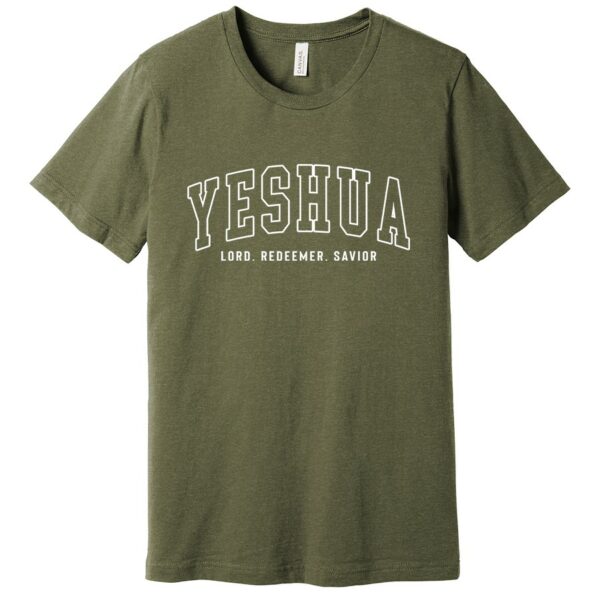 Yeshua Lord Redeemer Savior Women's Shirt in heather olive color