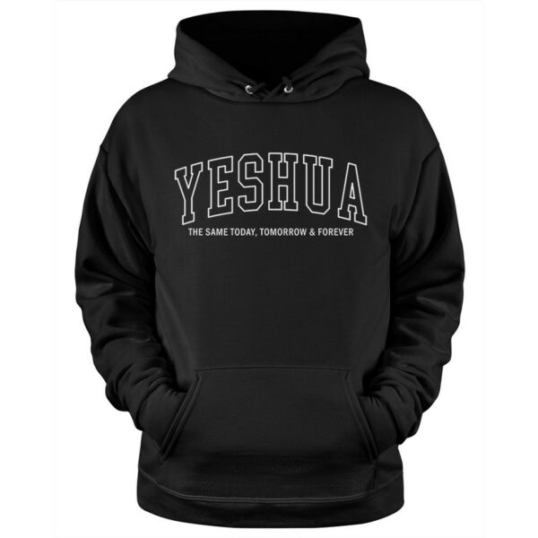 Yeshua The Same Today, Tomorrow & Forever Christian Hoodie in black color